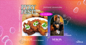 PYRY FEST! Festiwal ziemniaka